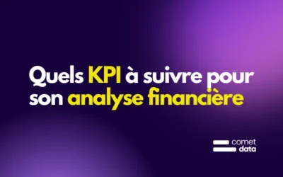 Quels KPI suivre pour son analyse financière ?