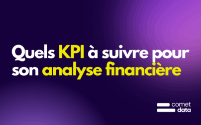 Quels KPI suivre pour son analyse financière ?